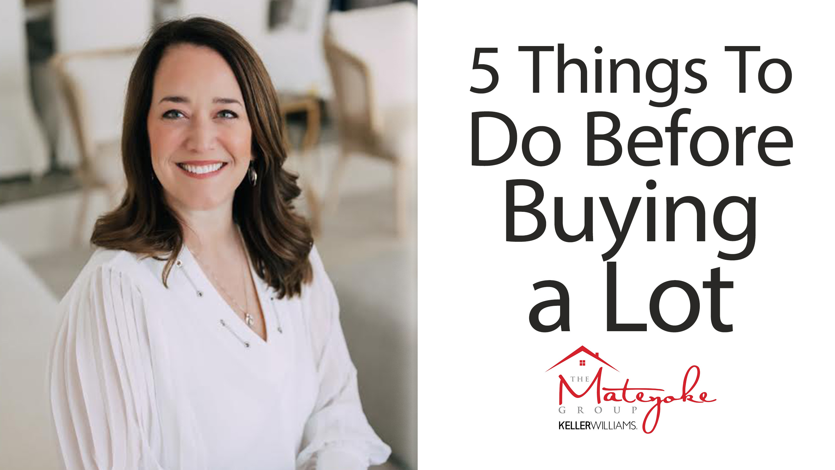 Buying a Lot and Building Your Dream Home